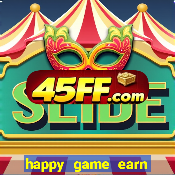 happy game earn money gcash